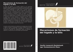 Hígado y mecanismos de formación de bilis - Reshetnyak, Vasiliy Ivanovich; Maev, Igor Veniaminovich