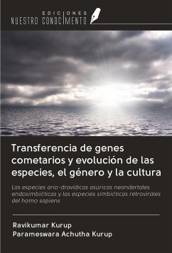 Transferencia de genes cometarios y evolución de las especies, el género y la cultura - Kurup, Ravikumar; Achutha Kurup, Parameswara