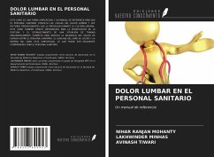 DOLOR LUMBAR EN EL PERSONAL SANITARIO - Mohanty, Nihar Ranjan; Minhas, Lakhwinder; Tiwari, Avinash