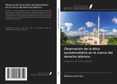 Observación de la ética sociodoméstica en el marco del derecho islámico - Irfan, Muhammad