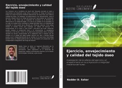 Ejercicio, envejecimiento y calidad del tejido óseo - Sahar, Nadder D.