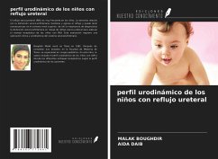 perfil urodinámico de los niños con reflujo ureteral - Boughdir, Malak; Daib, Aida