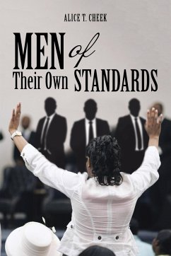 Men of Their Own Standards - Cheek, Alice T.