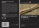 Bibliotheca: El camino de la sabiduría