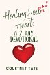 Healing Your Heart - Bild 1