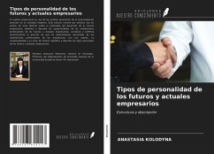 Tipos de personalidad de los futuros y actuales empresarios - Kolodyna, Anastasia