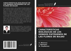 CARACTERÍSTICAS BIOLÓGICAS DE LOS HONGOS PATÓGENOS DE LAS FLORES DE BULBO - Misirova, S.; Djurayev, I.; Xaydarova, M.