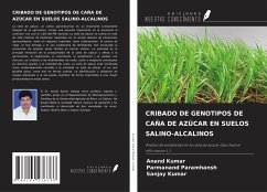 CRIBADO DE GENOTIPOS DE CAÑA DE AZÚCAR EN SUELOS SALINO-ALCALINOS - Kumar, Anand; Paramhansh, Parmanand; Kumar, Sanjay