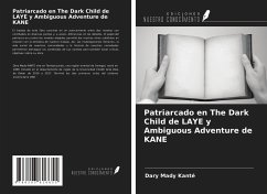 Patriarcado en The Dark Child de LAYE y Ambiguous Adventure de KANE - Kanté, Dary Mady