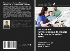 Técnicas no farmacológicas de manejo de la conducta en los niños - Karpe, Hrishikesh B.; Patil, Swapnil K.; Kapse, Balaji S.