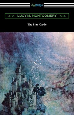 The Blue Castle - Montgomery, Lucy M.