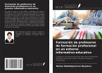 Formación de profesores de formación profesional en un entorno informativo-educativo