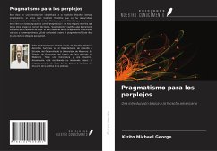 Pragmatismo para los perplejos - Michael George, Kizito