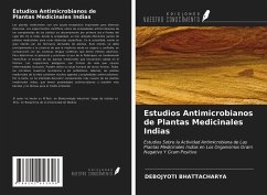 Estudios Antimicrobianos de Plantas Medicinales Indias - Bhattacharya, Debojyoti