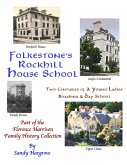 Folkstone's ROCKHILL School