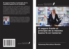 El seguro frente al principio de la máxima buena fe en Camerún - Marcellous Nkwetta, Nyiawung