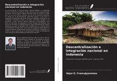 Descentralización e integración nacional en Indonesia - Pramudyasmono, Hajar G.