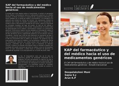 KAP del farmacéutico y del médico hacia el uso de medicamentos genéricos - Mani, Deepalakshmi; S. J, Sajna; K. P, Arun