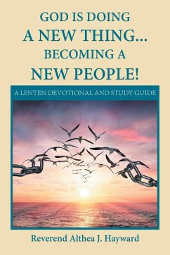 Cover God Is Doing a New Thing... Becoming a New People!
