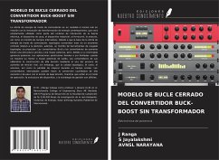 MODELO DE BUCLE CERRADO DEL CONVERTIDOR BUCK-BOOST SIN TRANSFORMADOR - Ranga, J.; Jayalakshmi, S.; Narayana, Avnsl