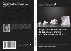 La justicia reparadora en la práctica: construir escuelas más pacíficas - Chiramba, Evernice N.