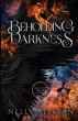Beholding Darkness - Bild 1