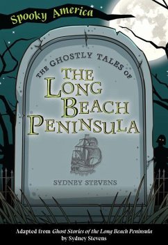 The Ghostly Tales of the Long Beach Peninsula - Stevens, Sydney