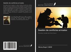 Gestión de conflictos armados - Chéké, Meney Roger