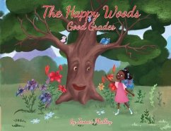The Happy Woods: Good Grades, with African-American illustrations - Malloy, James