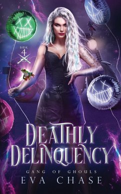 Deathly Delinquency - Chase, Eva