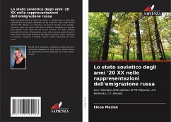 Lo stato sovietico degli anni '20 XX nelle rappresentazioni dell'emigrazione russa - Maslak, Elena