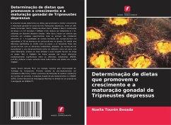 Determinação de dietas que promovem o crescimento e a maturação gonadal de Tripneustes depressus - Tourón Besada, Noelia;Mendoza Moreira, Angie Annabel