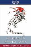 Mr. Punch's &quote;Animal Land&quote; (Esprios Classics)