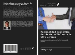 Racionalidad económica detrás de un TLC entre la UE y Ucrania - Teslya, Vitaliy