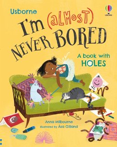 I'm (Almost) Never Bored - Milbourne, Anna