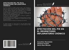 AFECTACIÓN DEL PIE EN EL REUMATISMO INFLAMATORIO CRÓNICO - Maatallah, Kaouther; Ferjani, Hanene; Ben Nessib, Dorra