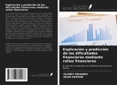 Explicación y predicción de las dificultades financieras mediante ratios financieros