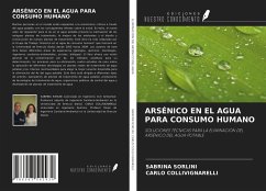 ARSÉNICO EN EL AGUA PARA CONSUMO HUMANO - Sorlini, Sabrina; Collivignarelli, Carlo