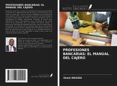 PROFESIONES BANCARIAS: EL MANUAL DEL CAJERO - Masudi, Shark