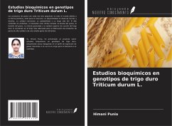 Estudios bioquímicos en genotipos de trigo duro Triticum durum L. - Punia, Himani
