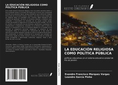 LA EDUCACIÓN RELIGIOSA COMO POLÍTICA PÚBLICA - Vargas, Evandro Francisco Marques; Garcia Pinho, Leandro