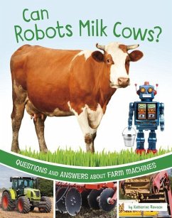 Can Robots Milk Cows? - Rawson, Katherine