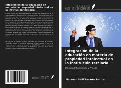 Integración de la educación en materia de propiedad intelectual en la institución terciaria - Tavares Barroso, Maurean Salli