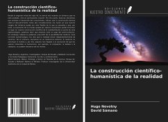 La construcción científico-humanística de la realidad - Novotny, Hugo; Sámano, David