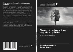 Bienestar psicológico y seguridad pública - Simonovich, Nikolay; Uzakova, Salima