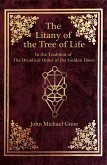 The Litany of the Tree of Life: In the Tradition of the Druidical Order of the Golden Dawn
