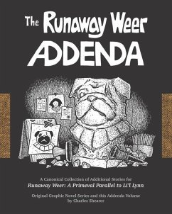 The Runaway Weer Addenda: A Canonical Collection of Additional Stories - Shearer, Charles