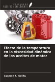 Efecto de la temperatura en la viscosidad dinámica de los aceites de motor