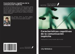 Características cognitivas de la comunicación implícita - Nefedova, Lily