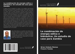 La combinación de energía eólica e hidráulica: Un estudio de caso para Zambia - Mainza, Brian Sinkala; Yamba, Francis